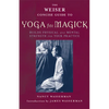 The Weiser Concise Guide to Yoga for Magick - Paperback