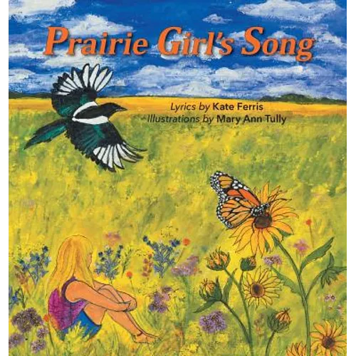 Prairie Girl's Song - Hardcover