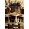 Franklin Square - Hardcover