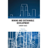Mining and Sustainable Development: Current Issues - Paperback