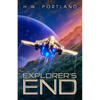 Explorer's End: A Science Fiction Adventure - Paperback