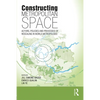 Constructing Metropolitan Space: Actors, Policies and Processes of Rescaling in World Metropolises - Paperback