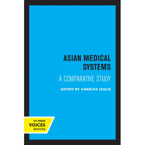 Asian Medical Systems: A Comparative Study - Paperback