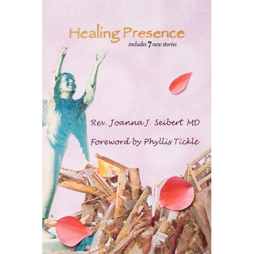 Healing Presence - Paperback