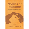 Scenes of Panama: Storytelling from Bugaba and Tonosi - Paperback