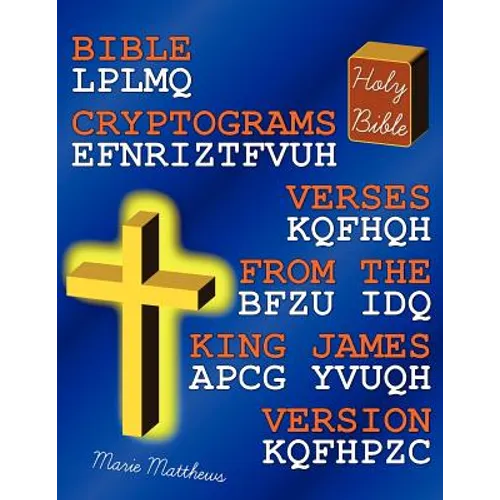Bible Cryptograms: Verses from the King James Version - Paperback