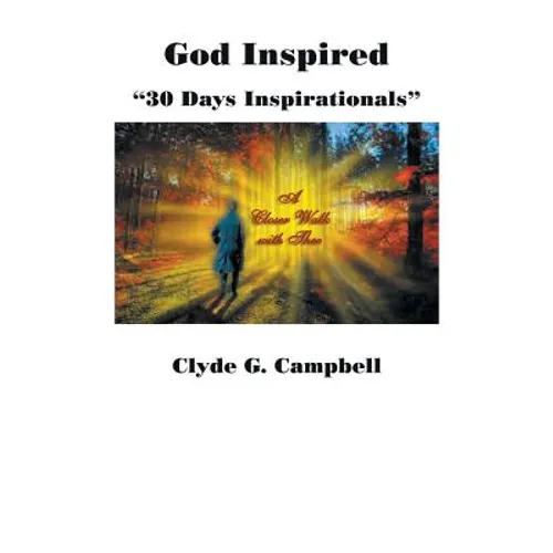 God Inspired: 30 Days Inspirationals - Paperback