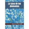 La casa de los diamantes - Paperback