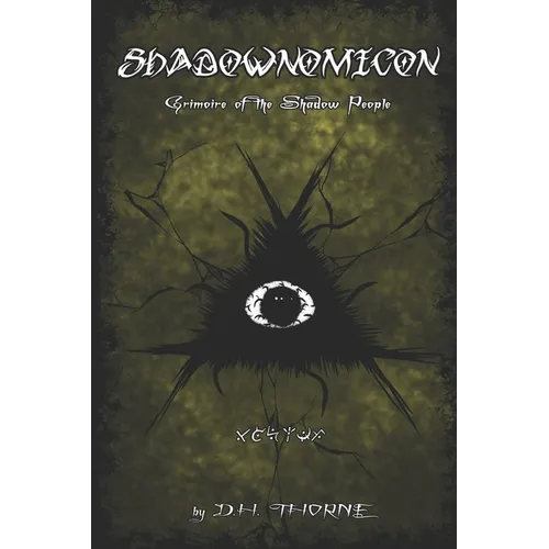 Shadownomicon: Grimoire of the Shadow People - Paperback