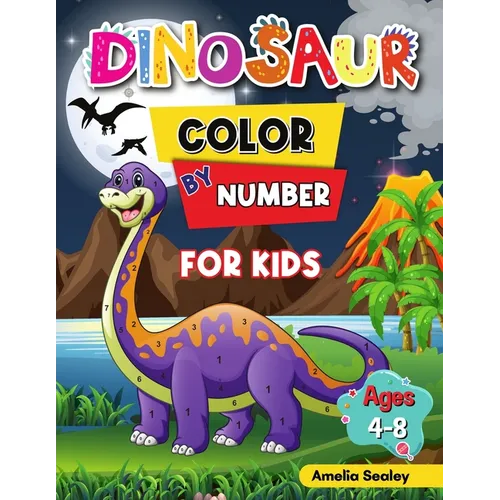 Dinosaur Color by Number Activity Book for Kids: Animal Color by Number Book for Kids Ages 4-8 - Paperback