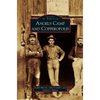 Angels Camp and Copperopolis - Hardcover