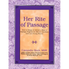 Her Rite of Passage: How to Design and Deliver a Rites of Passage Program for African-American Girls and Young Women - Paperback