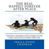 The Real Happily Forever After Place: helping children with where a loved one or pet goes when they die - Paperback