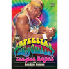 Wwe Legends - Superstar Billy Graham: Tangled Ropes - Paperback