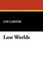 Lost Worlds - Hardcover