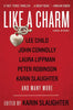 Like a Charm: A Novel in Voices - Paperback