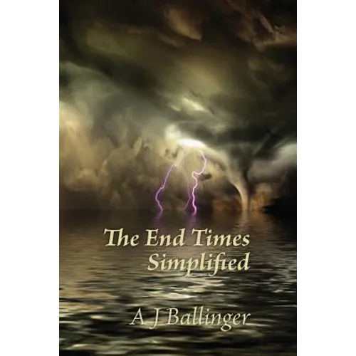The End Times Simplified - Paperback