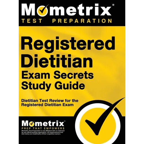 Registered Dietitian Exam Secrets Study Guide: Dietitian Test Review for the Registered Dietitian Exam - Hardcover