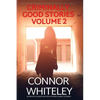 Criminally Good Stories Volume 2: 20 Private Investigator Mystery Short Stories - Paperback