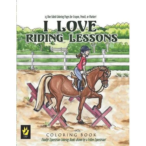 I Love Riding Lessons Coloring Book - Paperback