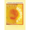 Women and Depression: Discovering Hope - Paperback