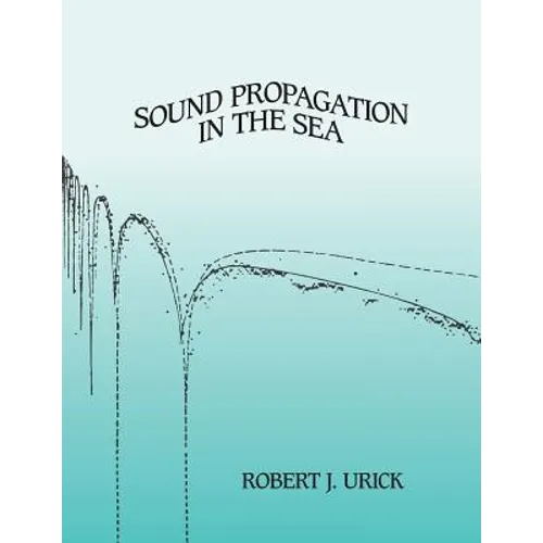 Sound Propagation in the Sea - Paperback