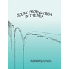 Sound Propagation in the Sea - Paperback