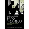 Saud al-Sanousi's Saaq al-Bambuu: The Authorized Abridged Edition for Students of Arabic - Paperback