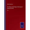 The History of the Reign of the Emperor Charles the Fifth: Vol. I - Paperback