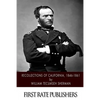 Recollections of California, 1846-1861 - Paperback