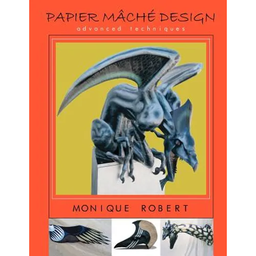 Papier Mache Design: advanced techniques - Paperback