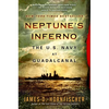 Neptune's Inferno: The U.S. Navy at Guadalcanal - Paperback