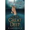 To the Great Deep - Paperback