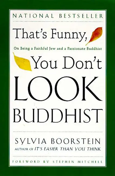 That's Funny, You Don't Look Buddhist: On Being a Faithful Jew and a Passionate Buddhist - Paperback
