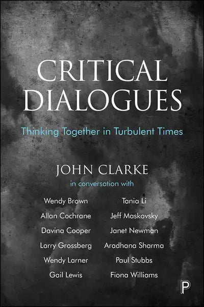 Critical Dialogues: Thinking Together in Turbulent Times - Paperback