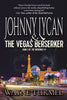 Johnny Lycan & the Vegas Berserker: Book 2 of The Werewolf PI - Paperback