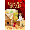 Deadly Drama - Paperback