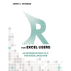 R for Excel Users: An Introduction to R for Excel Analysts - Paperback