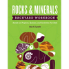 Rocks & Minerals Backyard Workbook: Hands-On Projects, Quizzes, and Activities for Kids - Paperback
