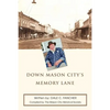Down Mason City's Memory Lane - Paperback