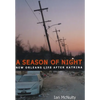 Season of Night: New Orleans Life After Katrina - Paperback