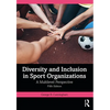 Diversity and Inclusion in Sport Organizations: A Multilevel Perspective - Paperback