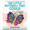 The Little Butterfly That Could (a Very Impatient Caterpillar Book) - Hardcover
