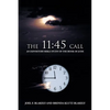 The 11: 45 Call: An Expository Bible Study of the Book of Jude - Paperback