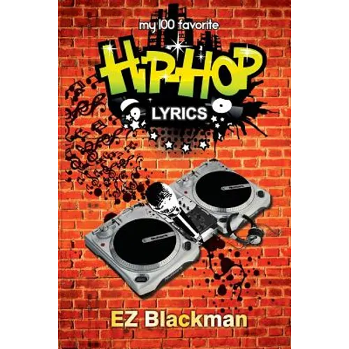 My 100 Favorite Hip Hop Lyrics - Paperback