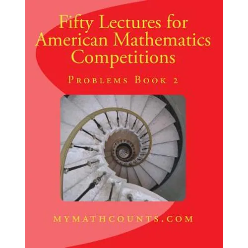 Fifty Lectures for American Mathematics Competitions Problems Book 2 - Paperback