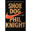 Shoe Dog: A Memoir by the Creator of Nike - Hardcover