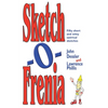 Sketch-O-Frenia: Fifty Short and Witty Satirical Sketches - Paperback