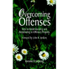 Overcoming Offenses - Paperback