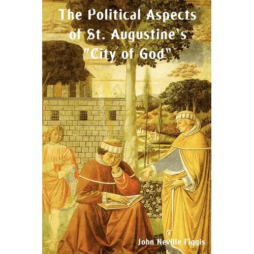 The Political Aspects of St. Augustine's City of God - Paperback